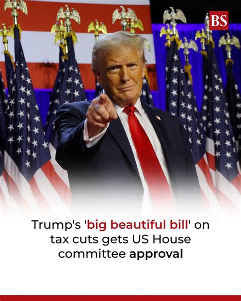 House Advances Trump's 'One Big Beautiful Bill Act' After Marathon ...