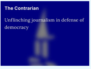 THE CONTRARIAN – Dehumanization & Kleptocracy